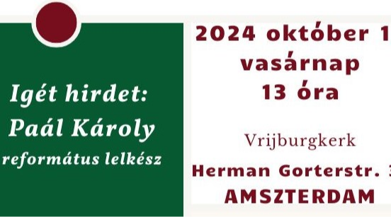 Istentisztelet, keresztelő, esküvő az Amszterdami Magyar Református Gyülekezetben _2024.10.13.